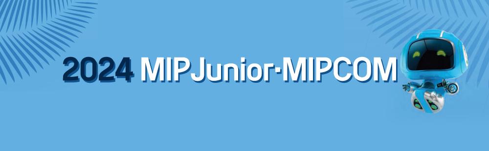 2024 MIPJunior MIPCOM