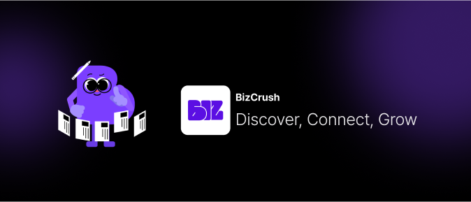 BizCrush-Discover, Connect, Grow
