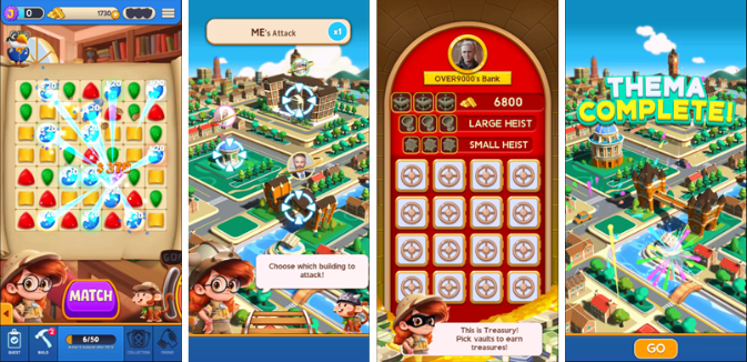 Through match, attack, heist earn money and proceed your journey!