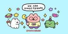 DINGS FRIENDS
